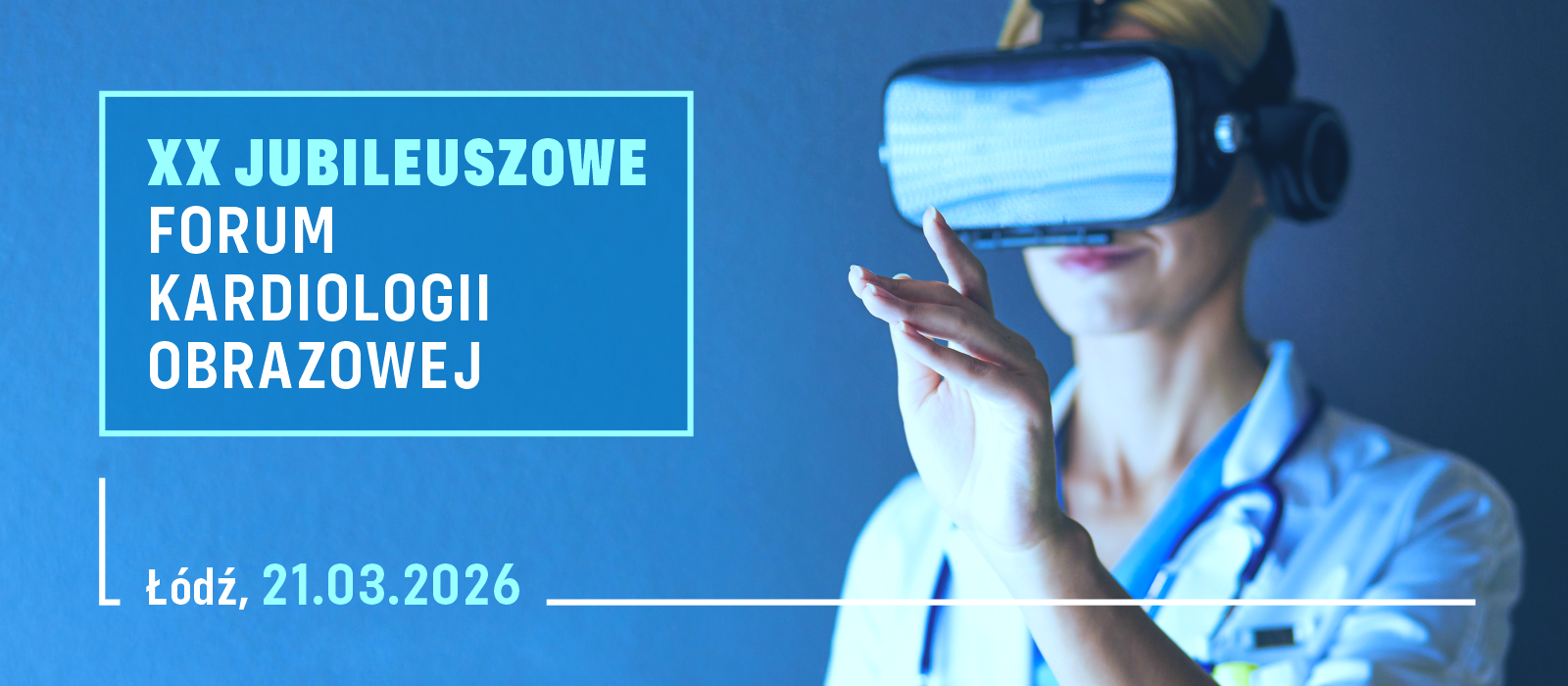 XX Jubileuszowe Forum Kardiologii Obrazowej